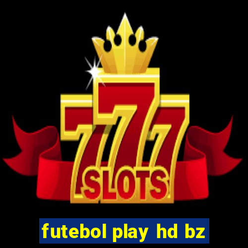 futebol play hd bz